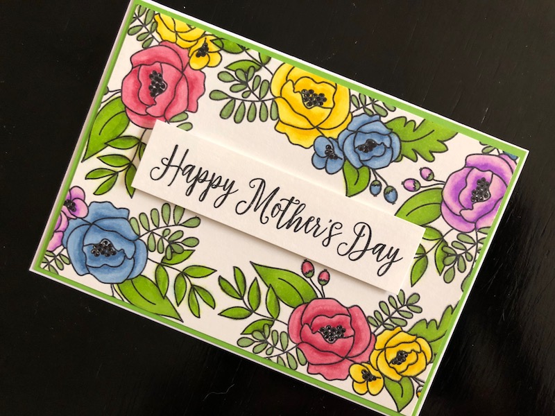 Hand made Mothers Day card with stamped and coloured flowers