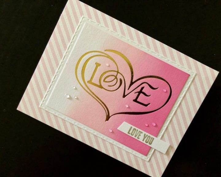 valentine card with hot foil love heart