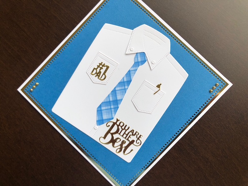 Hand made Fathers day card with die cut shirt and tie