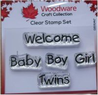 Woodware Welcom Baby Clear Stamp Set