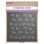 Ho Ho Ho 3D Embossing Folder