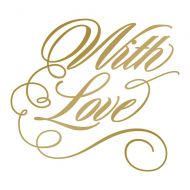Hot Foil Stamp With Love