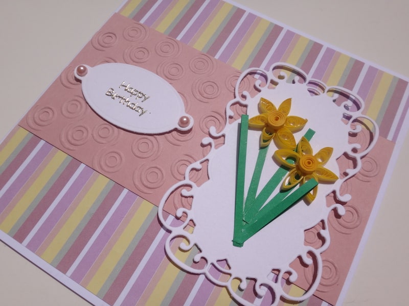 Hand made birthday card with quilled daffodils and die cut tag